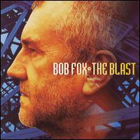 Blast von Bob Fox