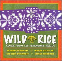 Songs from the Menominee Nation von Wild Rice