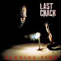 Burning Time von Last Crack