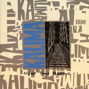 Night Time Shadows + Singles von Kalima