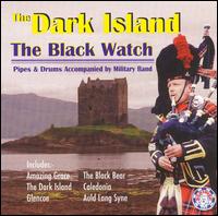 Dark Island von The Black Watch Pipe Band