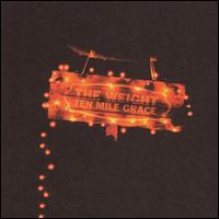Ten Mile Grace von The Weight