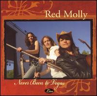 Never Been to Vegas: Live von Red Molly