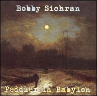 Peddler In Babylon von Bobby Sichran