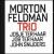 Morton Feldman: Trio von Morton Feldman