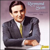 Toonerville Trolley 1940-1944 von Raymond Scott