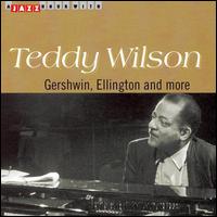 Jazz Hour with Gershwin, Ellington and More von Teddy Wilson