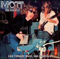 Live Fillmore West: San Francisco von Mott the Hoople