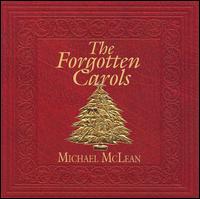 Forgotten Carols von Michael McLean