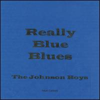 Really Blue Blues von Johnson Boys