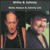 Willie & Johnny von Willie Nelson