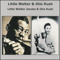Little Walter & Otis Rush [SRI] von Little Walter