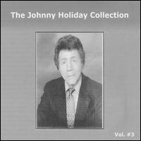 Johnny Holiday Collection, Vol. 3 von Johnny Holiday