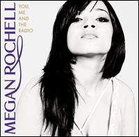 You, Me and the Radio von Megan Rochell