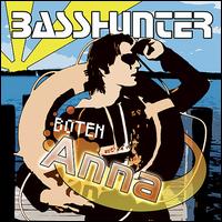 Boten Anna von Basshunter