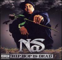 Hip Hop Is Dead von Nas