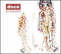 So Beautiful von Deco