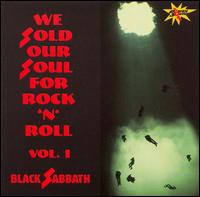 We Sold Our Soul for Rock 'n' Roll, Vol. 1 von Black Sabbath
