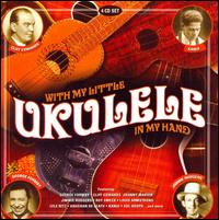 With My Little Ukulele in My Hand von Various Artists