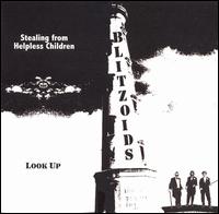 Stealing from Helpless Children/Look Up von Blitzoids