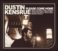 Please Come Home von Dustin Kensrue