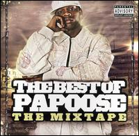 Best of Papoose: The Mixtape von Papoose