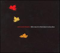 Bliss Was It in That Dawn to Be Alive von Arms and Sleepers