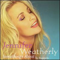 Something's About To Happen von Jennifer Weatherly