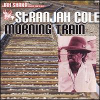 Morning Train von Stranger Cole