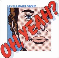 Oh Yeah? von Jan Hammer