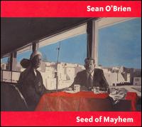 Seed of Mayhem von Sean O'Brien