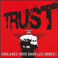 Soulagez-Vous Dans les Urnes! von Trust
