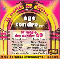 Age Tendre... La Tournée des Idoles : La Magie des Années 60 von Various Artists