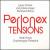 Tensions - With Keith Rowe And Charlemagne Palestine von Perlonex