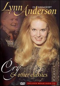In Concert: Cry & Other Classics von Lynn Anderson