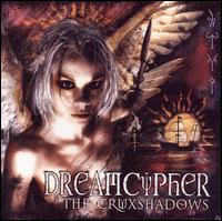 Dreamcypher von Crüxshadows