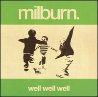 Well Well Well von Milburn