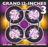 Grand 12 Inches, Vol. 3 von Ben Liebrand