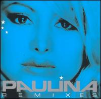 Paulina Remixes von Paulina Rubio
