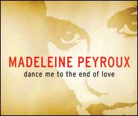 Dance Me to the End of Love von Madeleine Peyroux