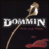 Mend Your Misery von Dommin