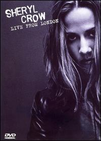 Live from London [DVD] von Sheryl Crow