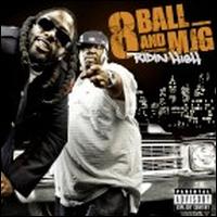 Ridin High von 8Ball & MJG