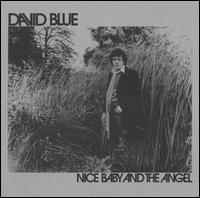Nice Baby and the Angel von David Blue