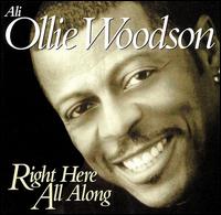 Right Here All Along von Ali-Ollie Woodson