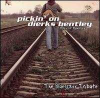 Pickin' On Dierks Bentley: Miles Of Memories- A Bluegrass Tribute von Pickin' On