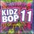 Kidz Bop, Vol. 11 von Kidz Bop Kids