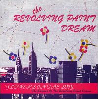 Flowers in the Sky: The Enigma of the Revolving Paint Dream von Revolving Paint Dream