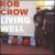 Living Well von Rob Crow