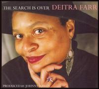 Search Is Over [Bonus Tracks] von Deitra Farr